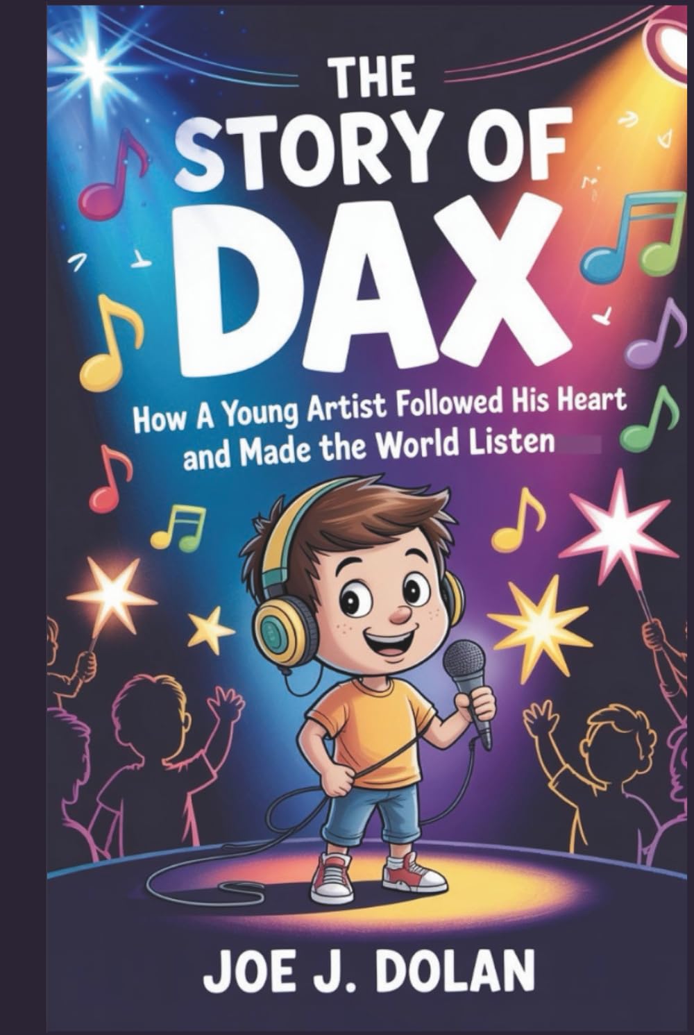 THE STORY OF DAX: How a Young Artist Followed His Heart and Made the World Listen