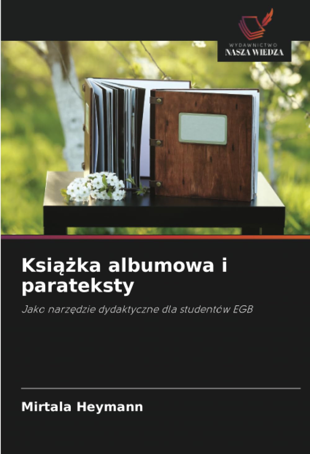 Książka albumowa i parateksty: Jako narz¿dzie dydaktyczne dla studentów EGB