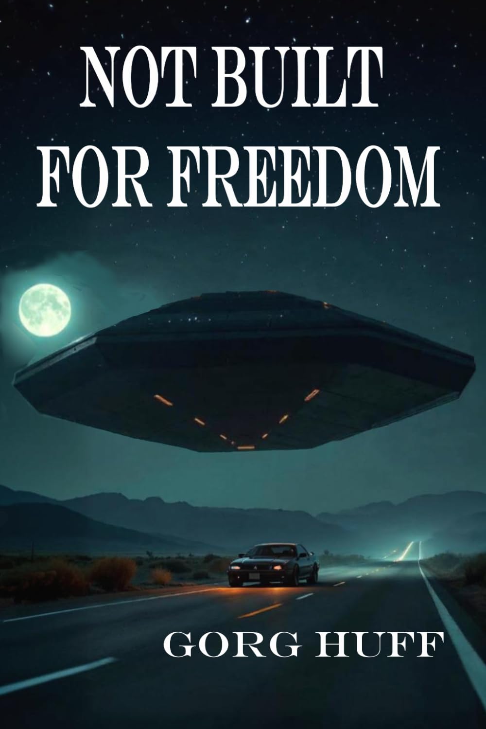 Not Built for Freedom