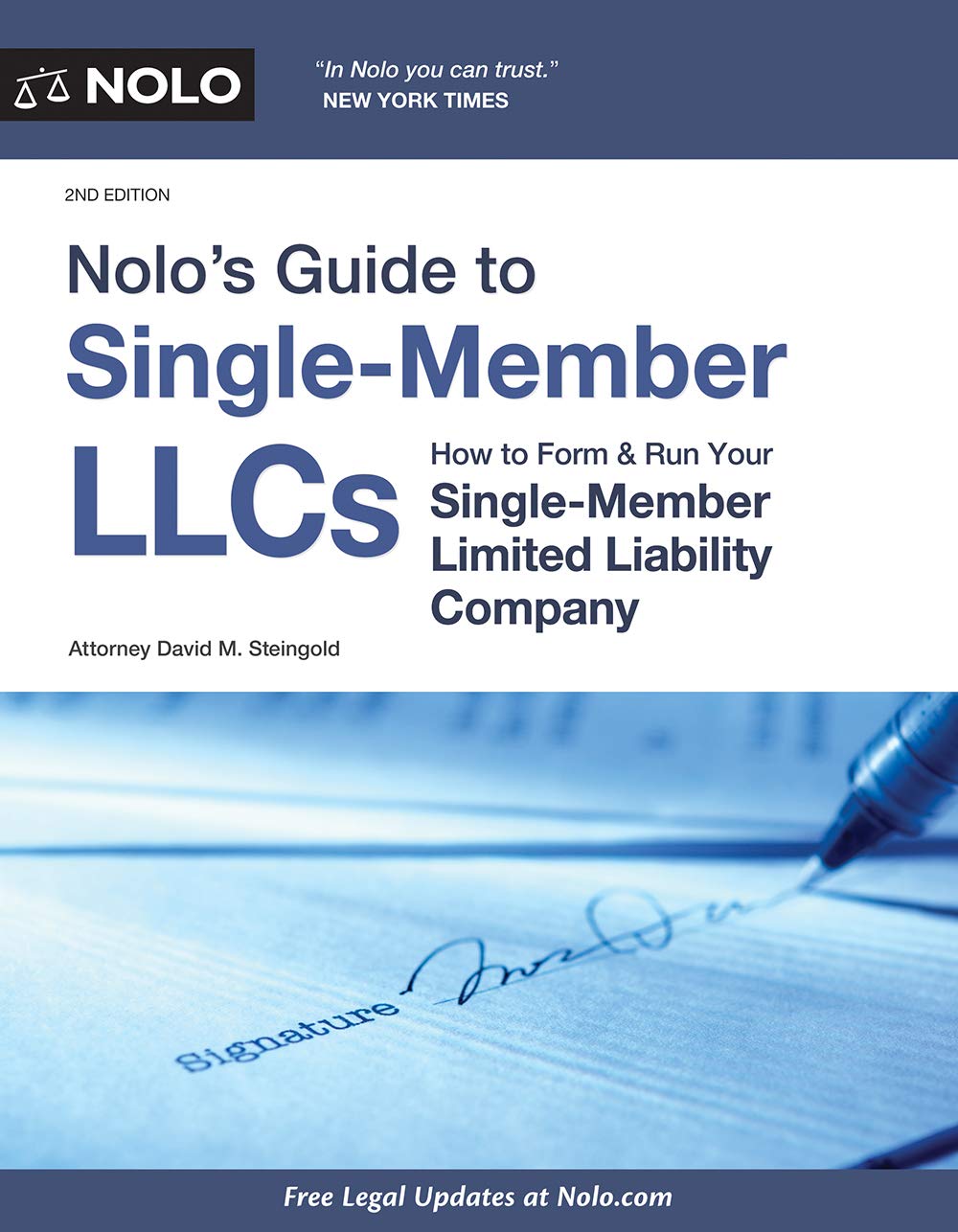 Nolo’s Guide To Single-Member LLCs: How To Form & Run Your Single-Member Limited Liability Company 
