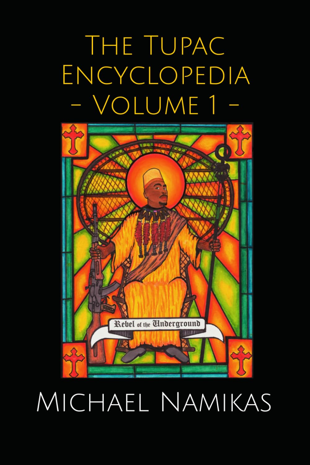 The Tupac Encyclopedia - Volume 1 -