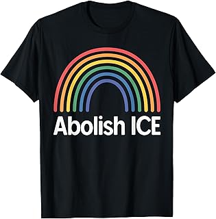 Abolish ICE Funny Protest Resist Rainbow T-Shirt