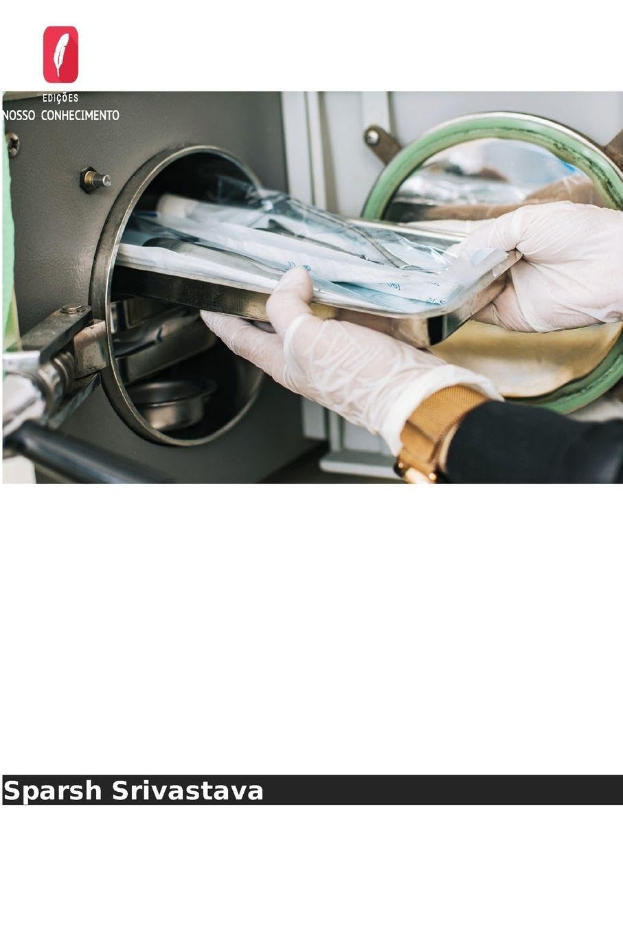 Esterilização em Ortodontia: uma visão geral