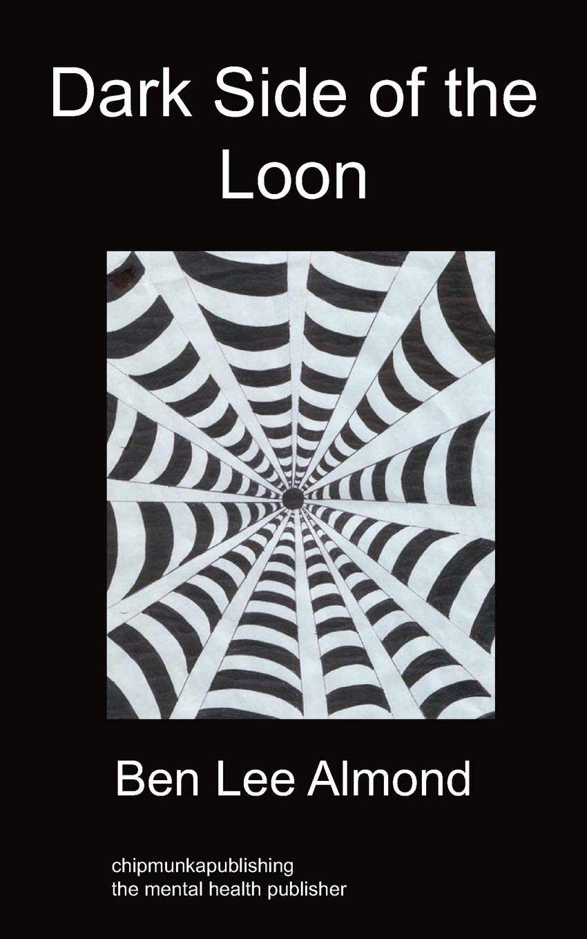 Dark Side of the Loon: Poetry,Ben Lee Almond