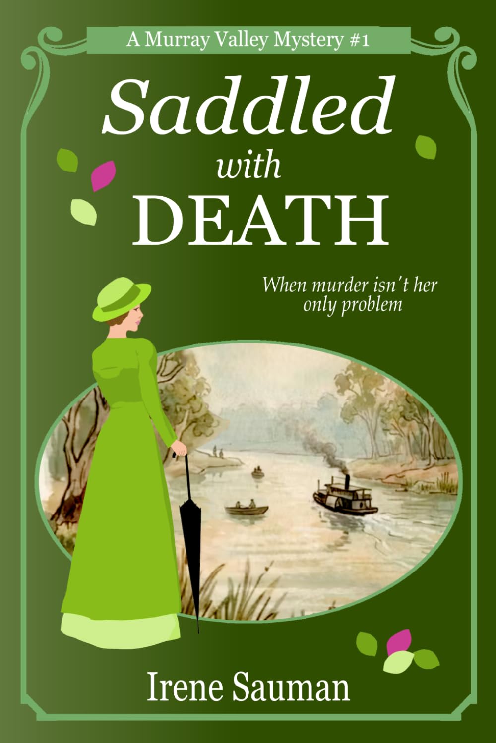 Saddled with Death: An Australian Victorian era cozy mystery (Murray Valley Mysteries)