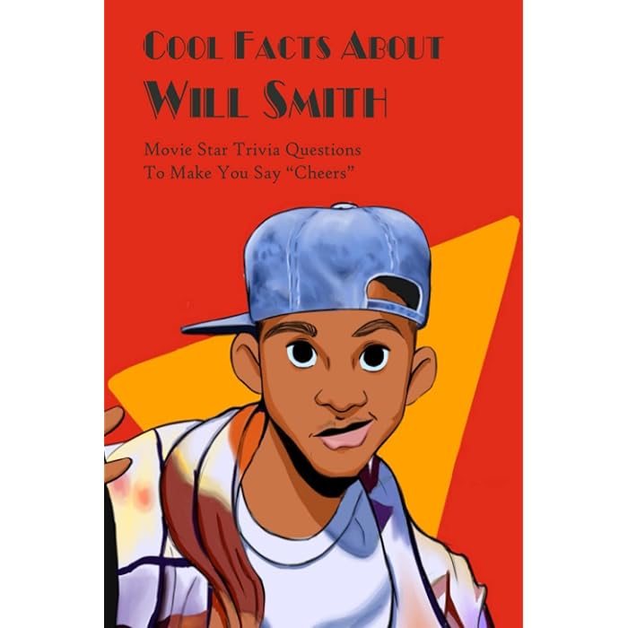 Buy Cool Facts About Will Smith Movie Star Trivia Questions To Make