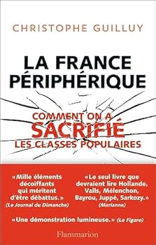 Paperback La France périphérique: Comment on a sacrifié les classes populaires [French] Book