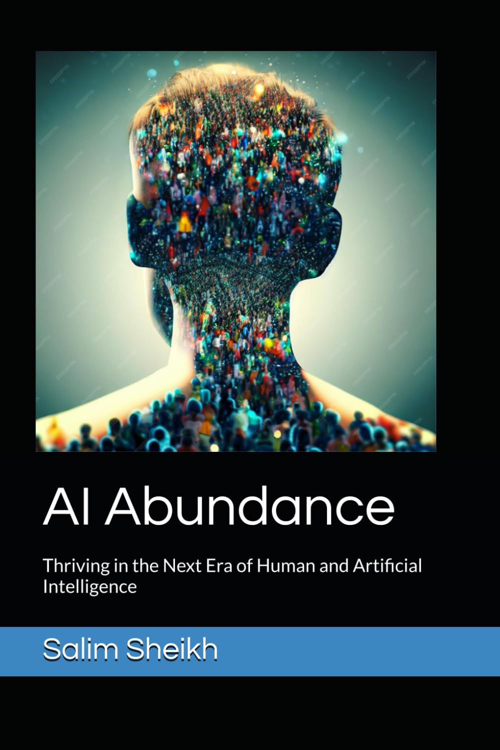 AI Abundance: Thriving in the Next Era of Human and Artificial Intelligence (Societal AI)