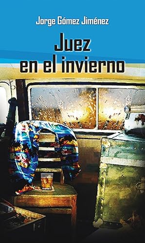 Juez en el invierno (Spanish Edition)
