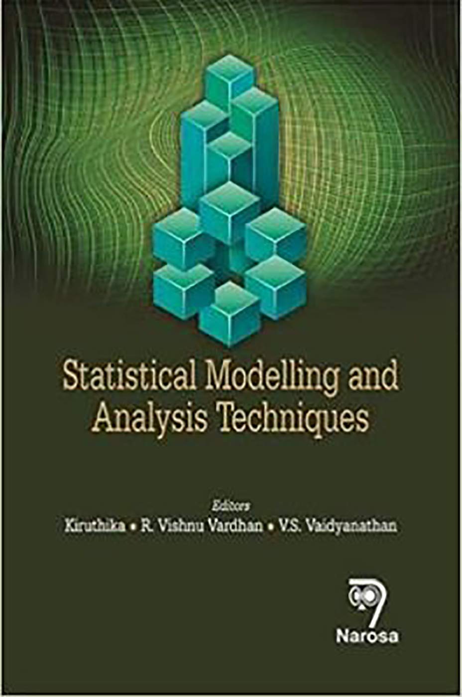 Buy Statistical Modelling and Analysis Techniques Book Online at Low ...