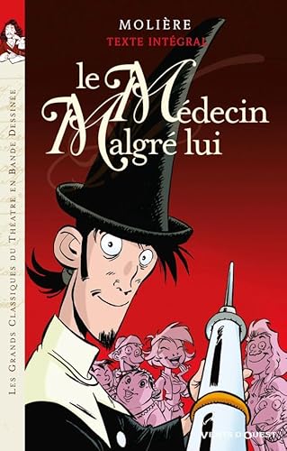 Le Médecin malgré lui: Nouv. Ed.