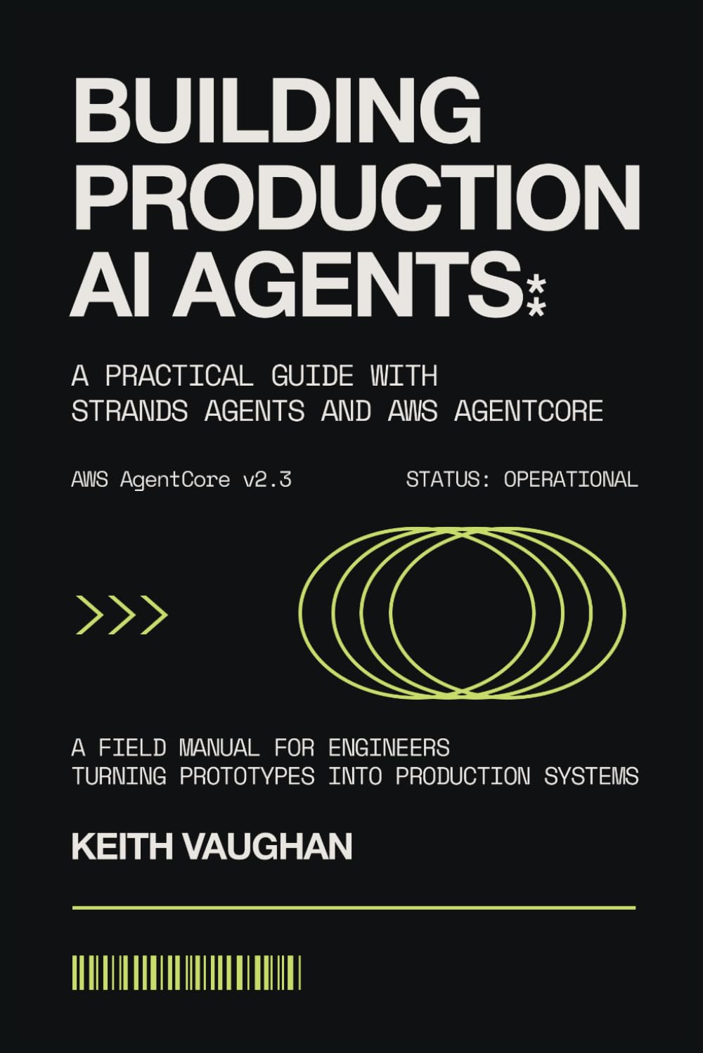 Building Production AI Agents: A Practical Guide with Strands Agents and AWS AgentCore
