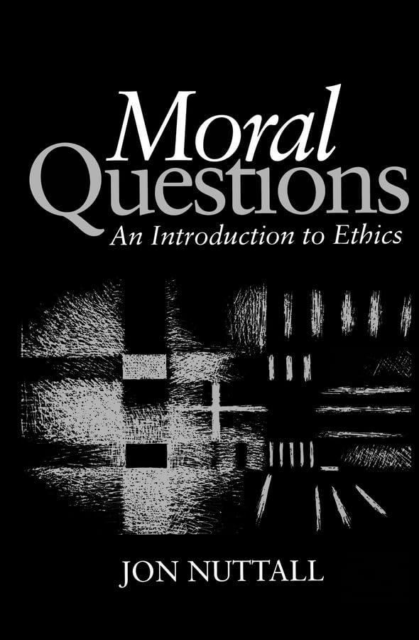 Buy Moral Questions: An Introduction to Ethics — BookShops.in
