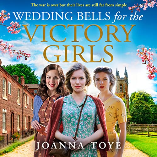 Wedding Bells for the Victory Girls by Joanna Toye episode artwork