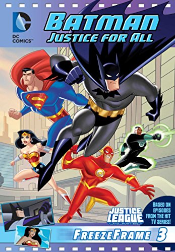 DC Justice League: Batman Justice For All: Freeze Frame #3 (3) (Justice League Freeze Frame)