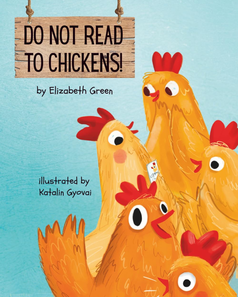 Do Not Read to Chickens!