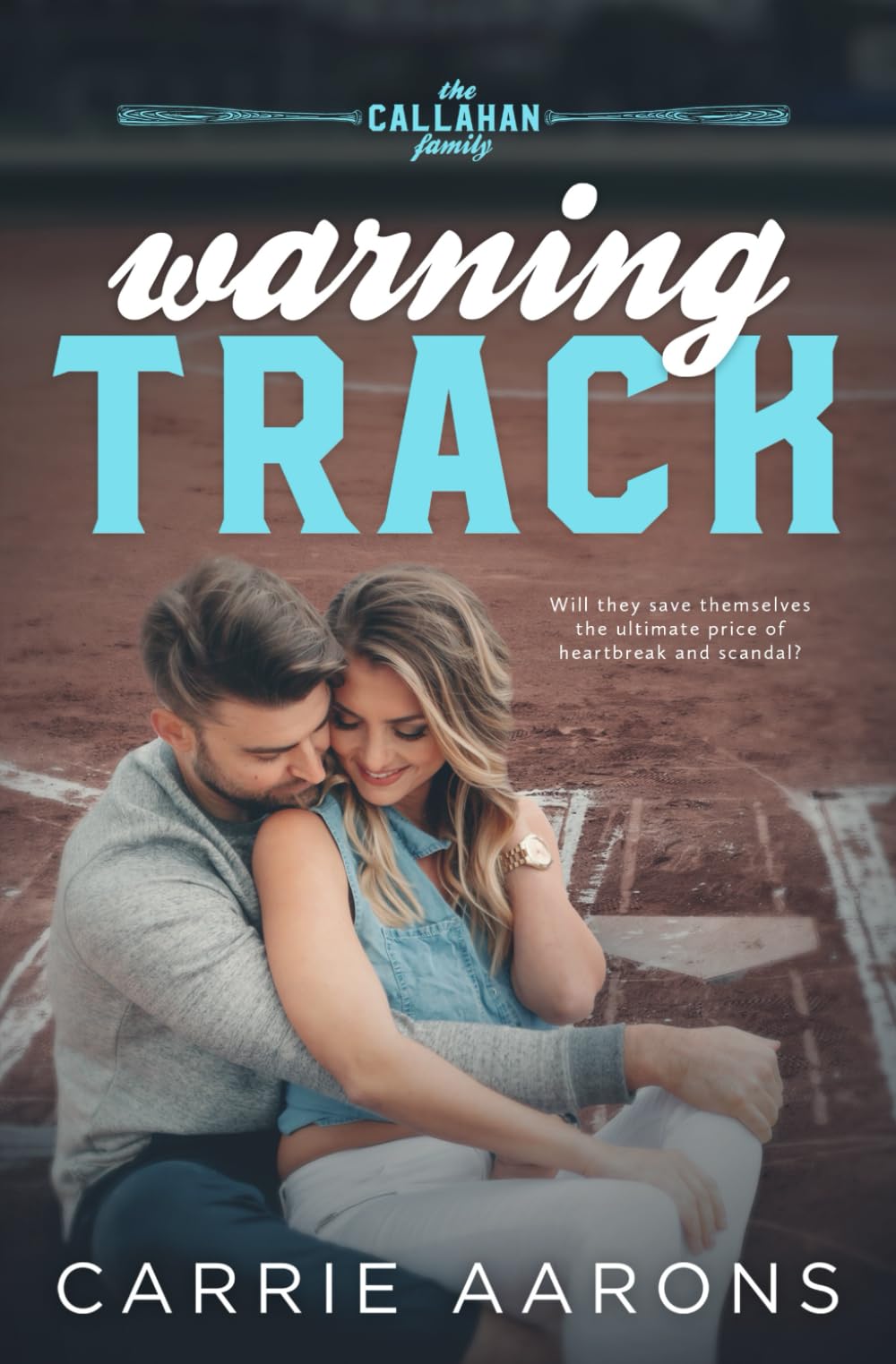 Warning Track: 1 (Callahan Family)