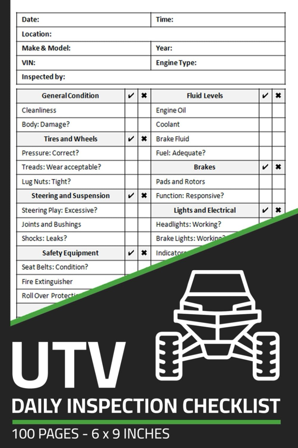 Utility Task Vehicle Daily Inspection Checklist: UTV Pre-Ride Inspection Report Book | Safety & Maintenance Inspection Forms for Side-By-Side Vehicles