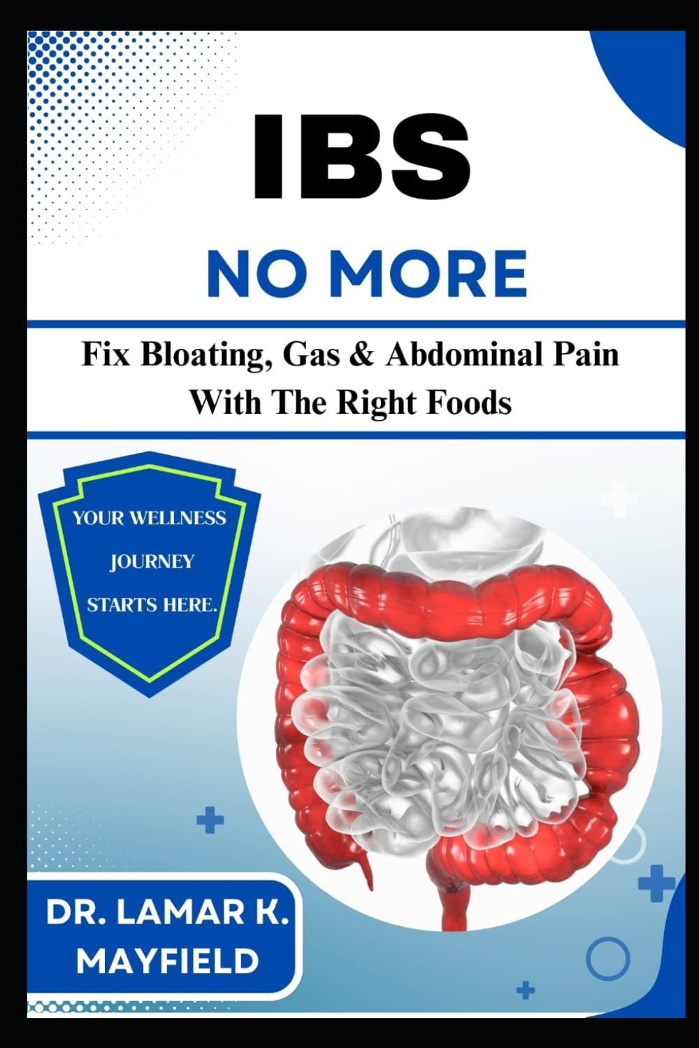 IBS NO MORE: Fix Bloating, Gas & Abdominal Pain With The Right Foods