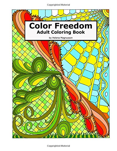 Amazon.com: Color Freedom Adult Coloring Book: 9780692579374: Magnusson ...