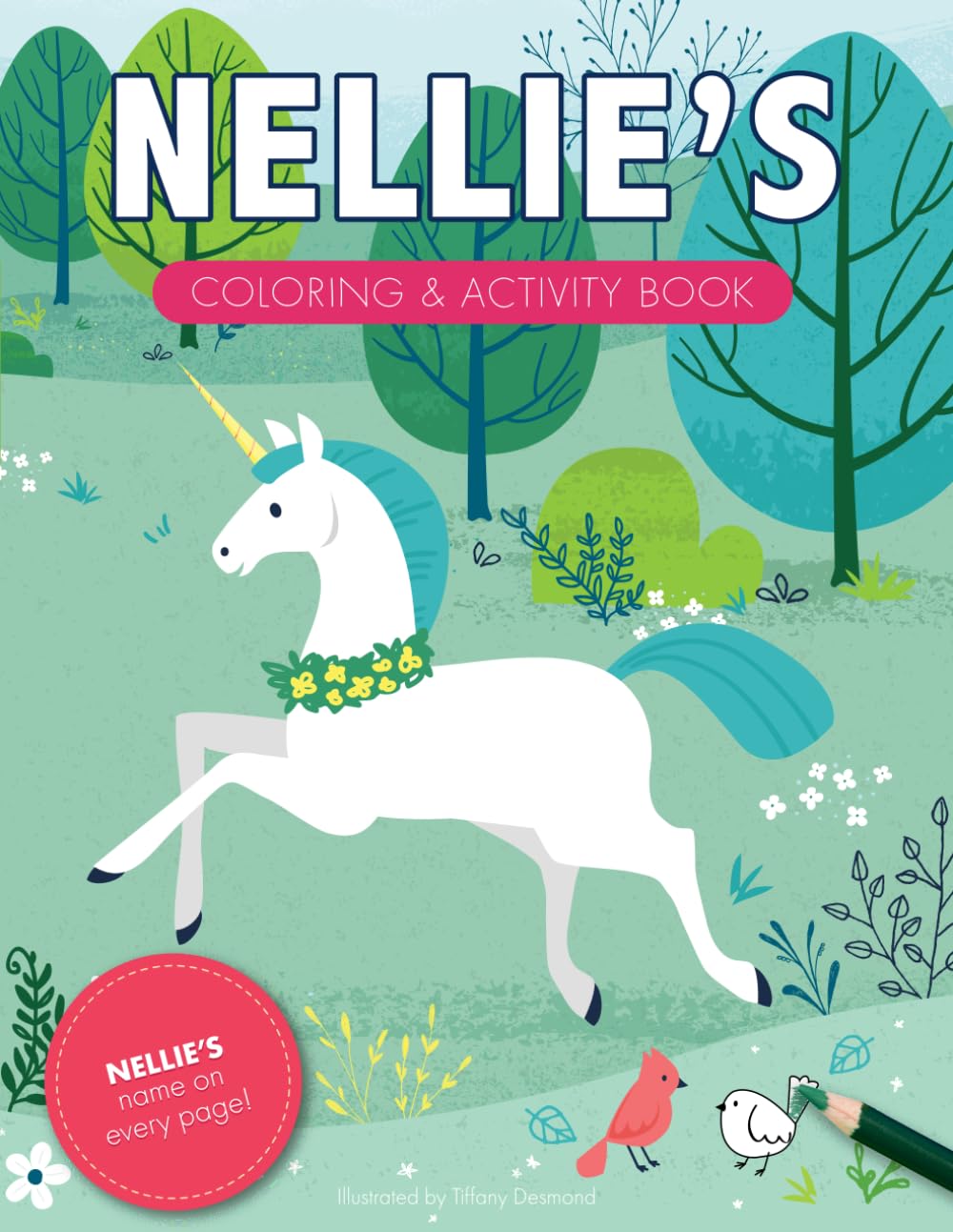 Nellie's Coloring & Activity Book: A Custom Gift For Nellie - Her Name on Every Personalized Coloring Page