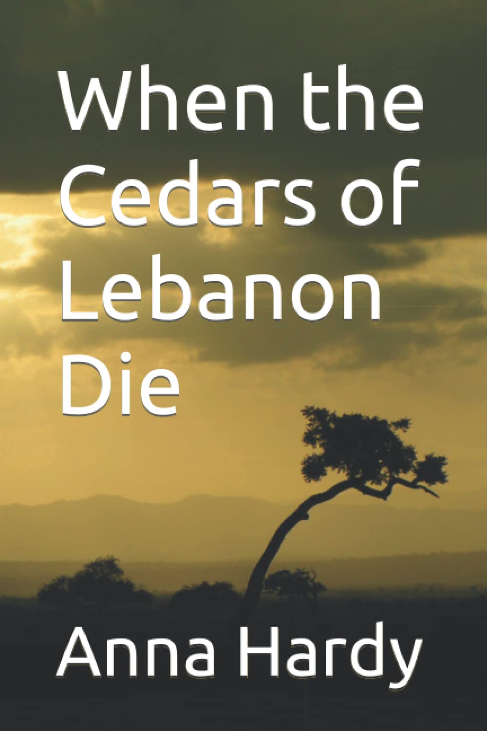 When the Cedars of Lebanon Die