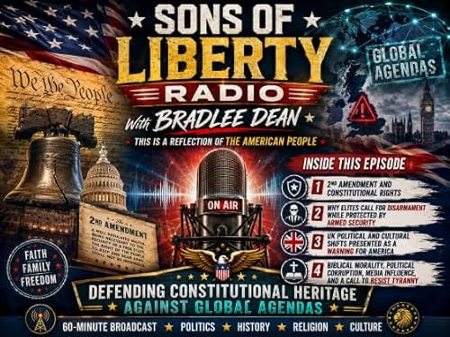 Sons of Liberty Radio, May 12, 2026