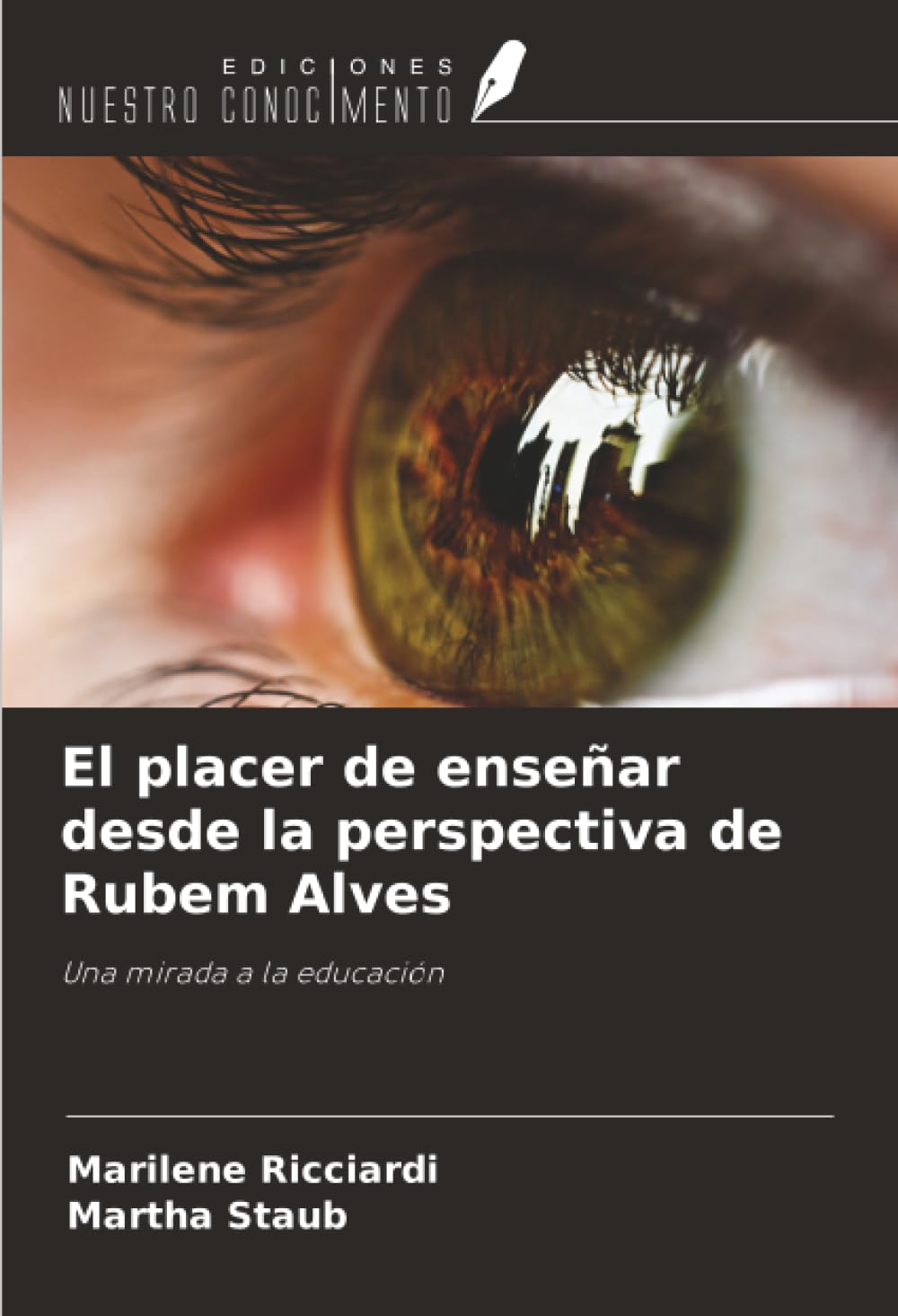 El placer de enseñar desde la perspectiva de Rubem Alves: Una mirada a la educación