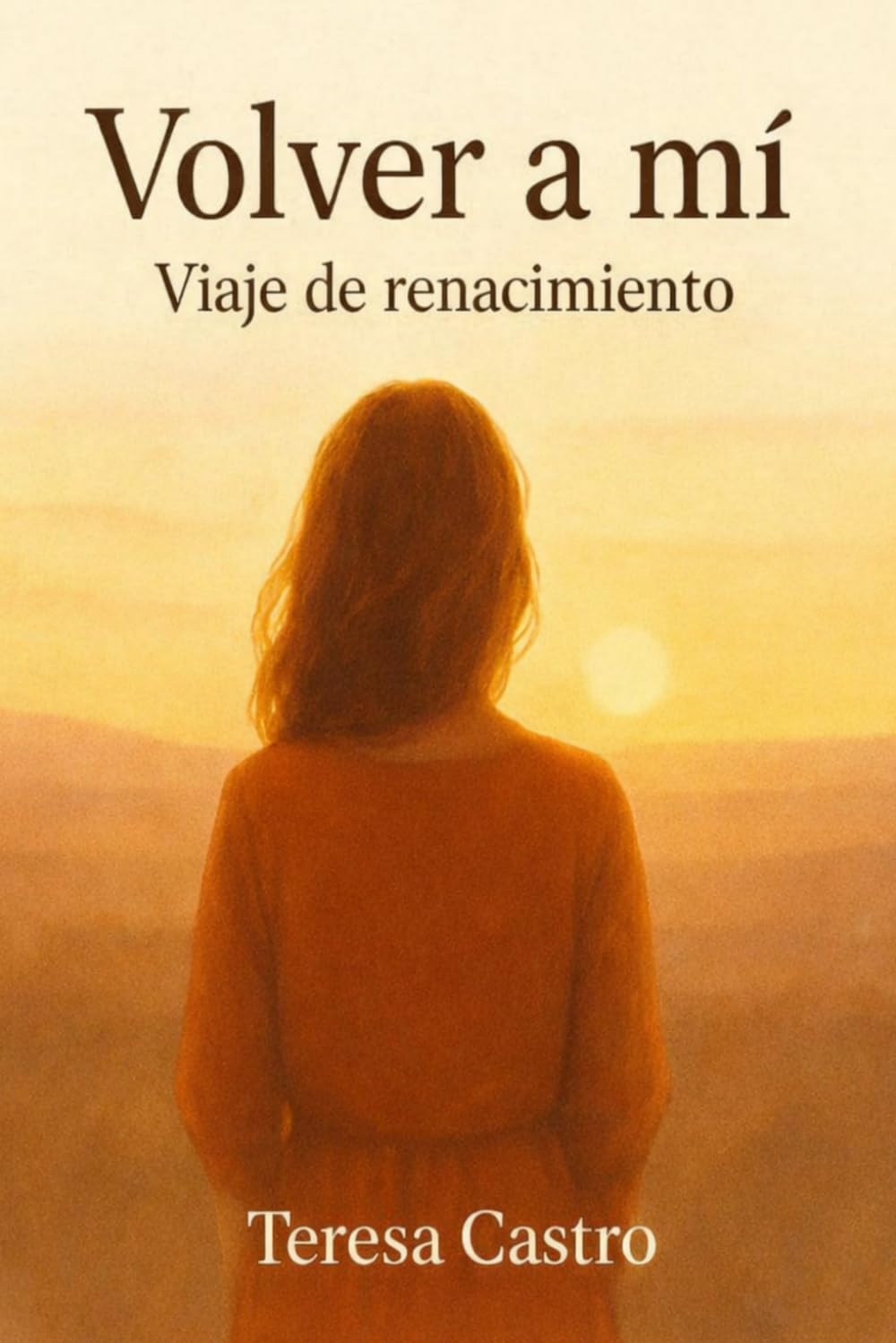 Volver a mí: Viaje de renacimiento