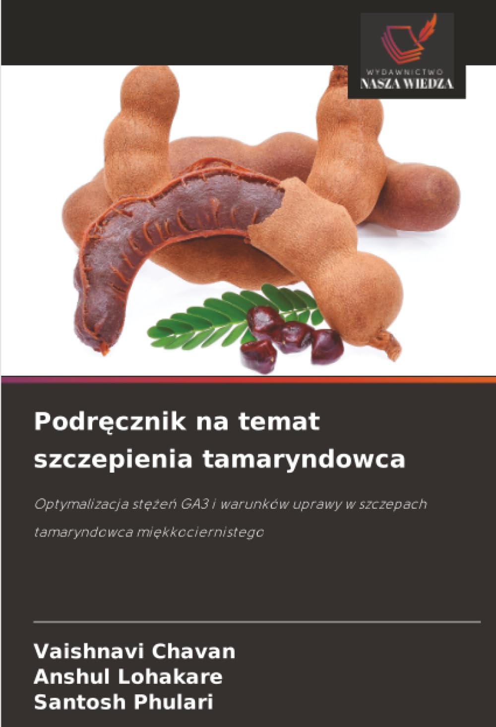 Podr¿cznik na temat szczepienia tamaryndowca: Optymalizacja st¿¿e¿ GA3 i warunków uprawy w szczepach tamaryndowca mi¿kkociernistego