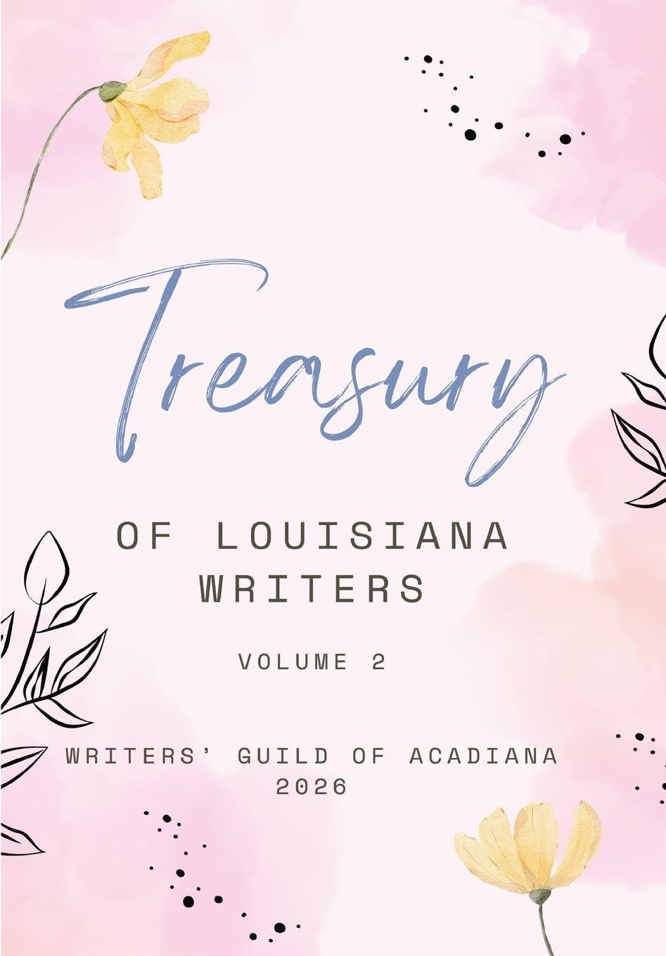 A Treasury of Louisiana Writers Volume 2