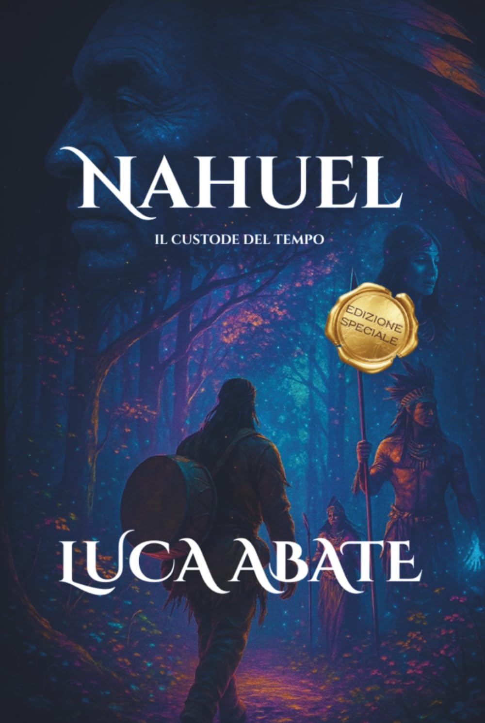Nahuel - EDIZIONE SPECIALE: "Il Custode del Tempo"