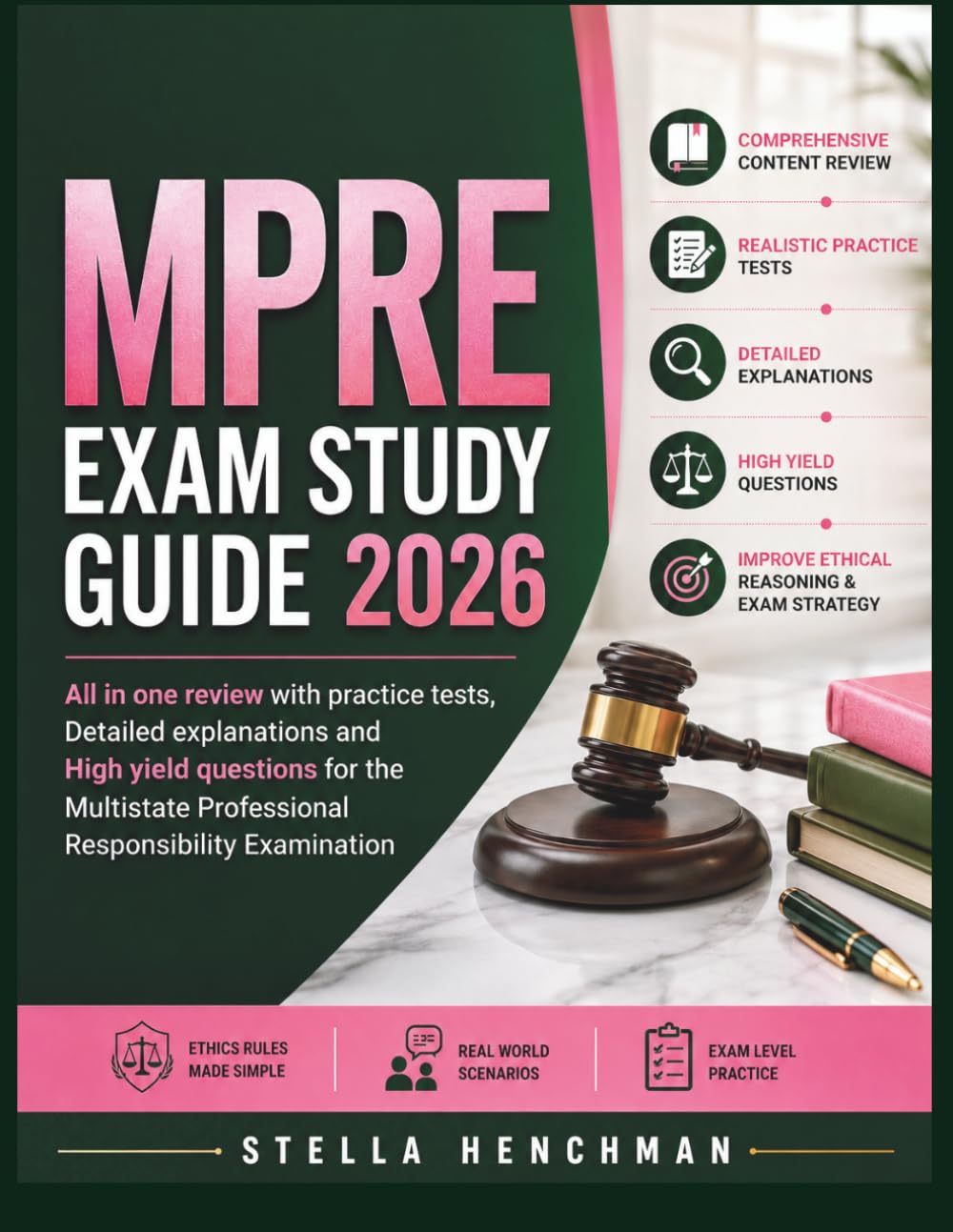 MPRE Exam Study Guide 2026: All in one review with practice tests, Detailed explanations and High yield questions for the Multistate Professional Responsibility Examination