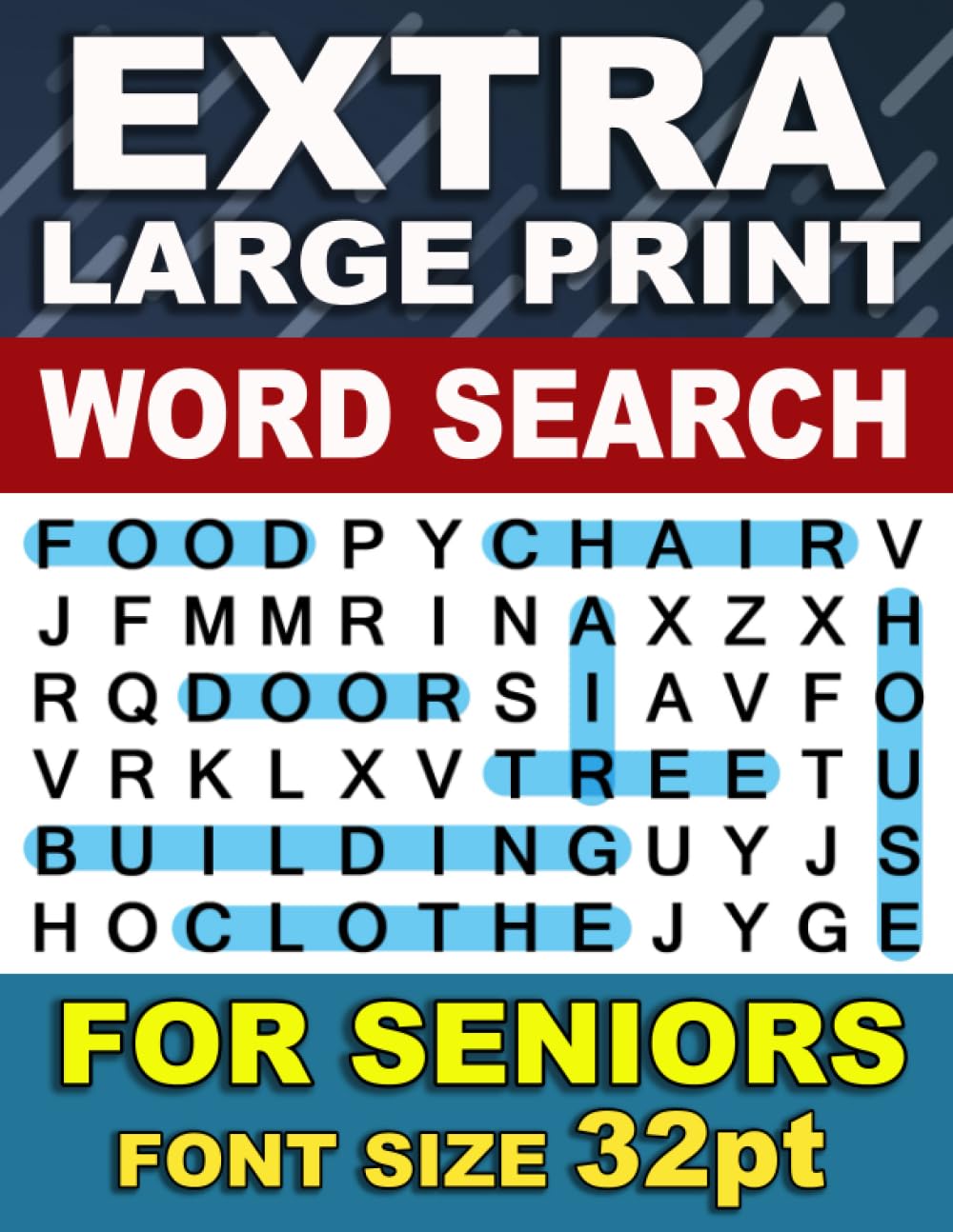 Extra Large Print Word Search For Seniors: 50 Puzzles With Solutions: Jumbo Word Search Puzzles: (Large Font Size 32pt)