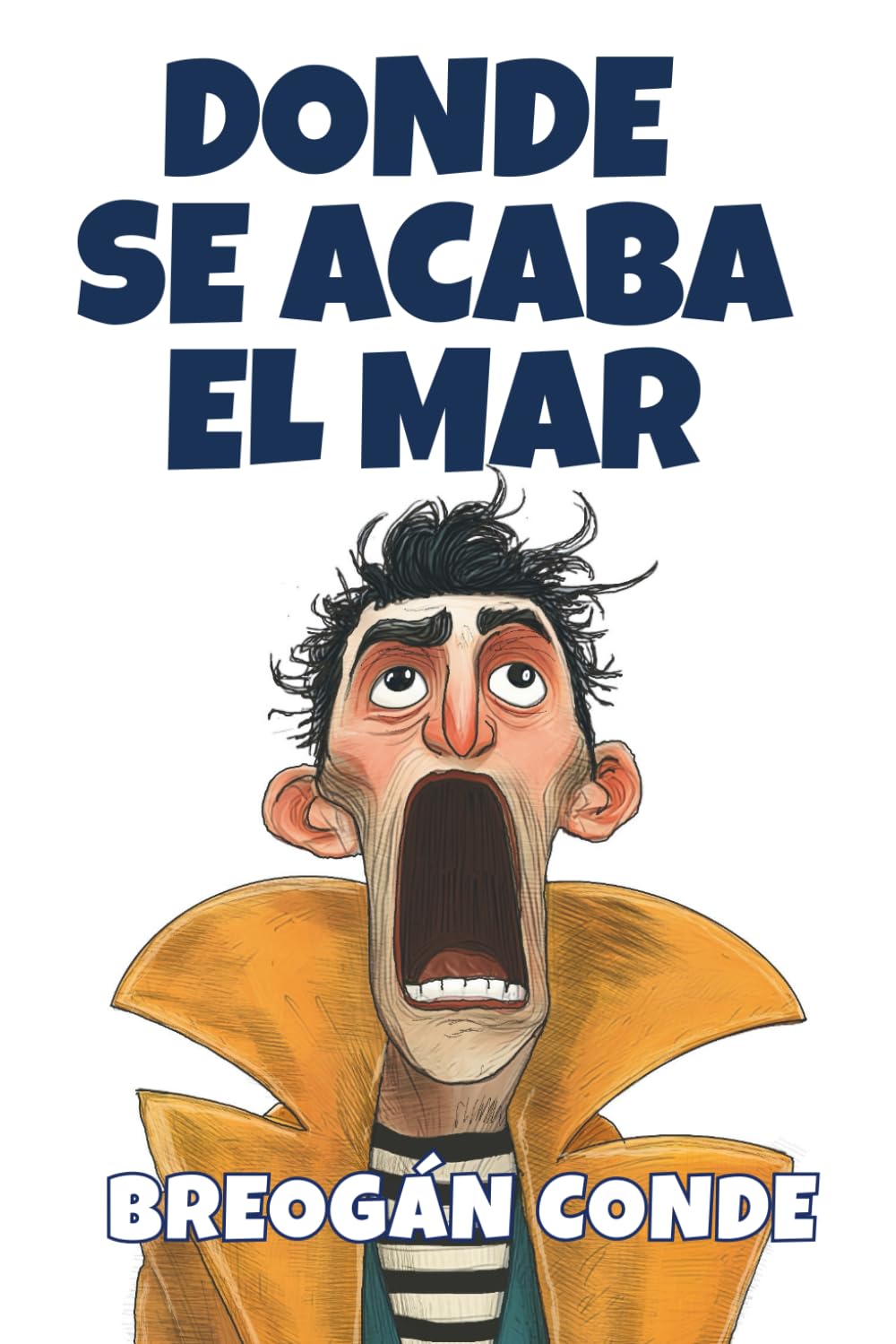 Donde se acaba el mar