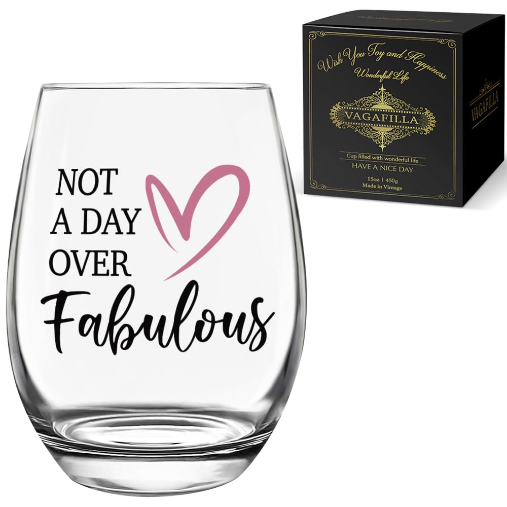 Not a Day Over Fabulous Wine Glass, Funny Birthday Wine Glass Gift for Women Wife Mom Daughter Sister Aunt Best Friends BFF, Mothers Day Gift, Novelty