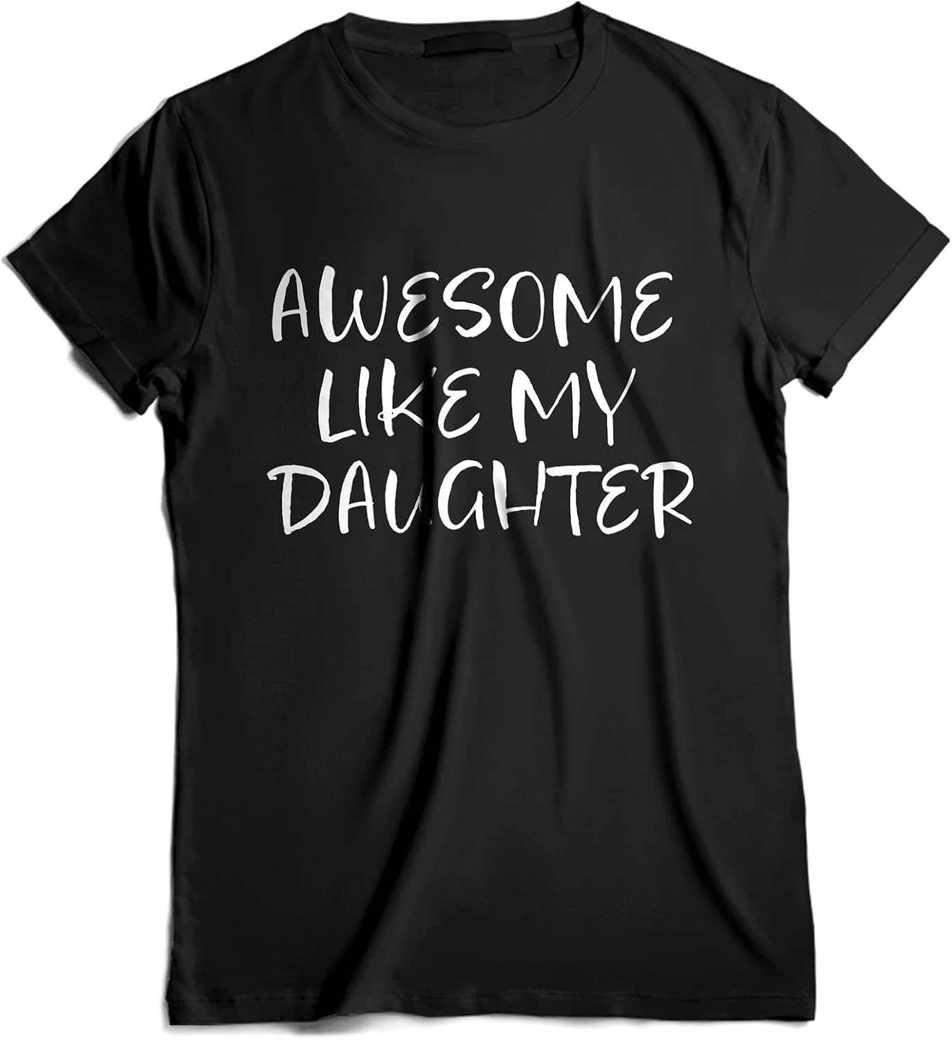 GotPrint Awesome Like My Daughter Shirt, Proud Dad Tee for Girls' Dads, Fun Graphic Tee Gift for Men, Father's Day T-Shirt