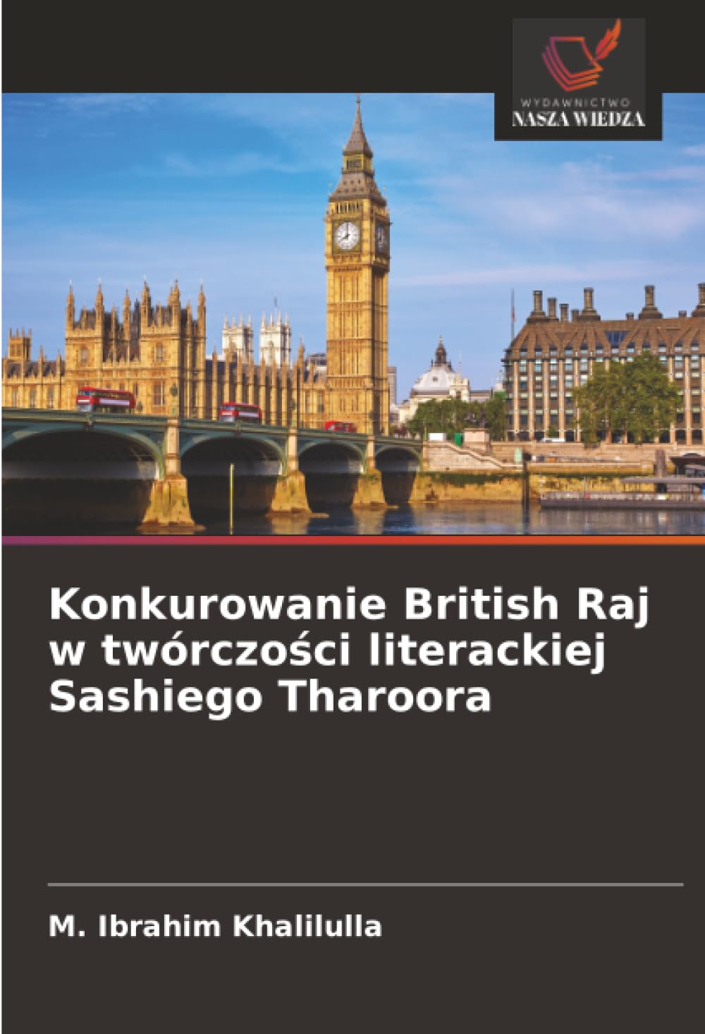 Konkurowanie British Raj w twórczo¿ci literackiej Sashiego Tharoora