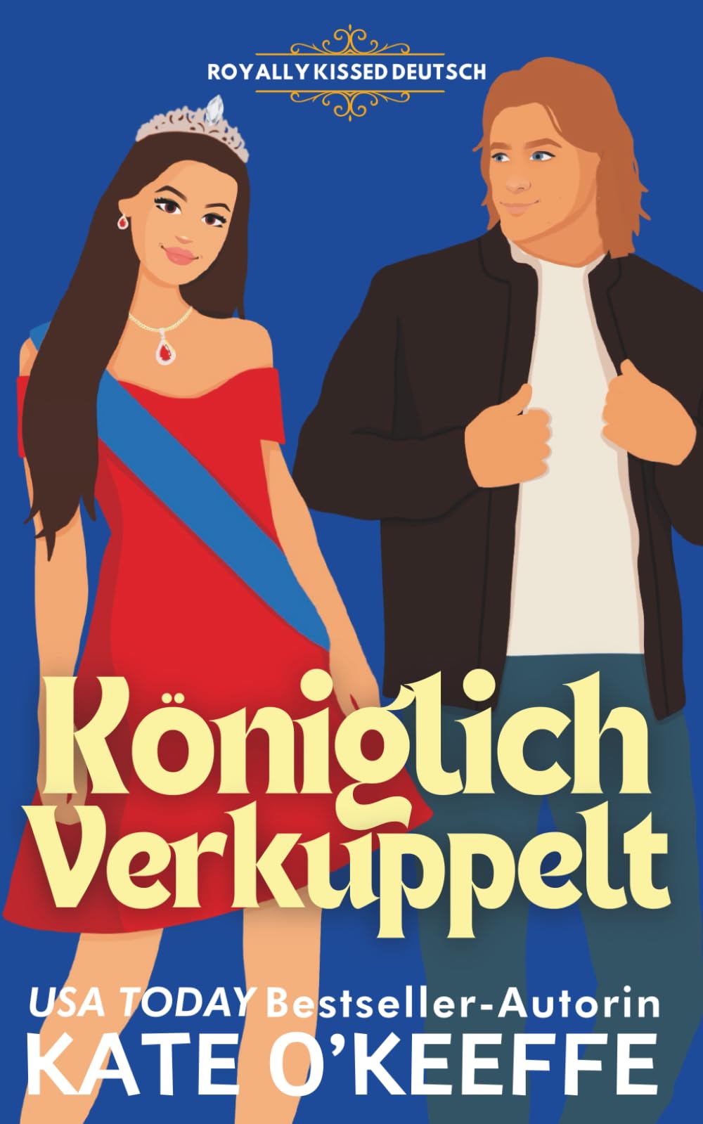 Königlich Verkuppelt: Eine süße arrangierte Ehe RomCom: 2 (Royally Kissed Deutsch)