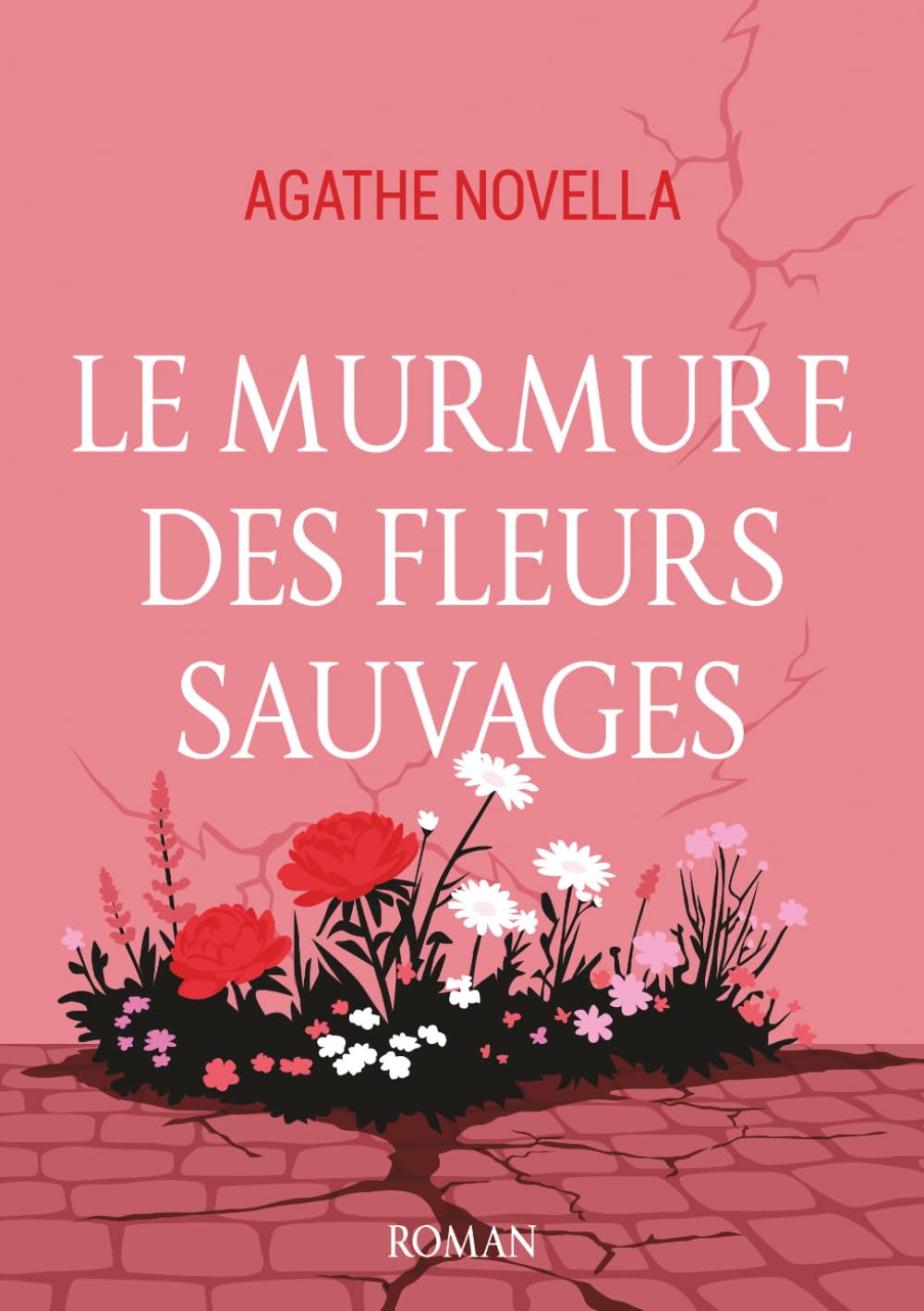 Le Murmure des fleurs sauvages