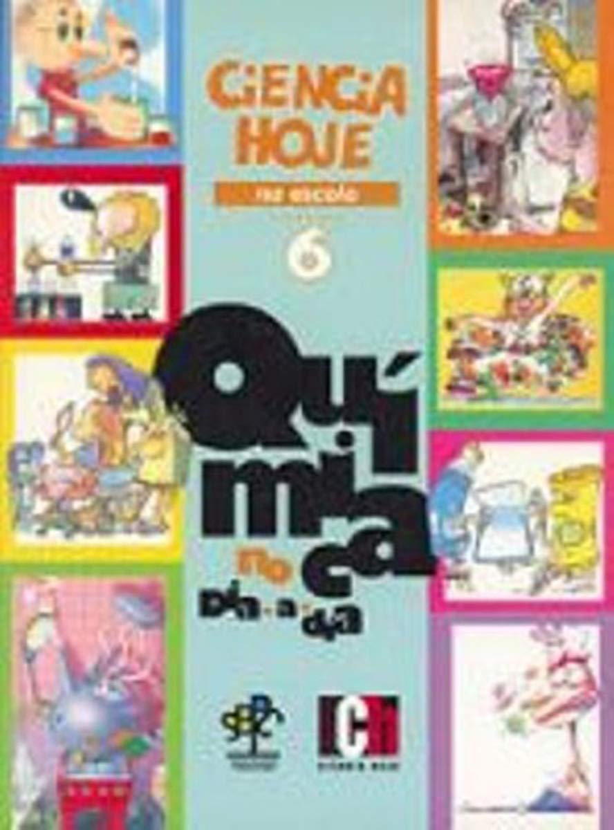 Química no Dia-a-Dia - Volume 06. Ciência Hoje na Escola: unknown ...
