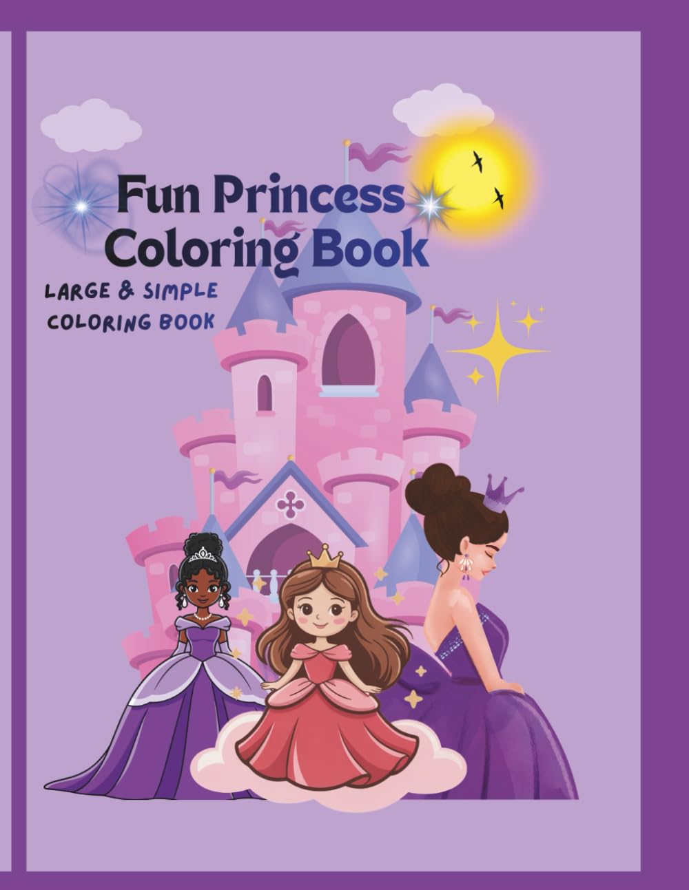 Princess Coloring Book: Easy- Fun Coloring Book (Big Easy Coloring Series)
