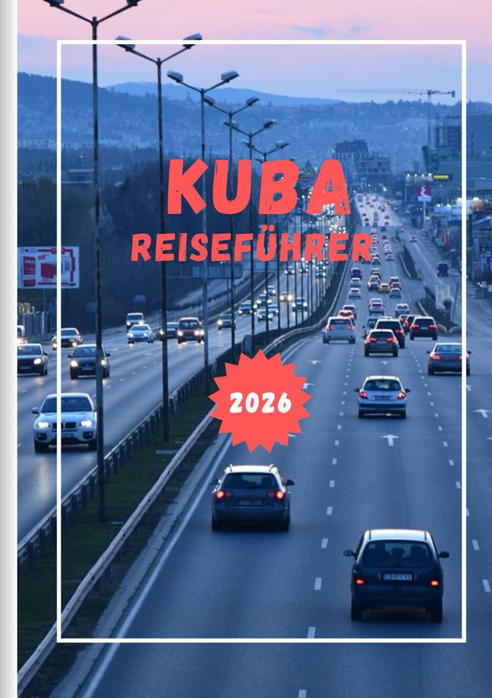 KUBA REISEFÜHRER 2026: Erleben Sie die Magie der Musik, der Strände und zeitloser Städte