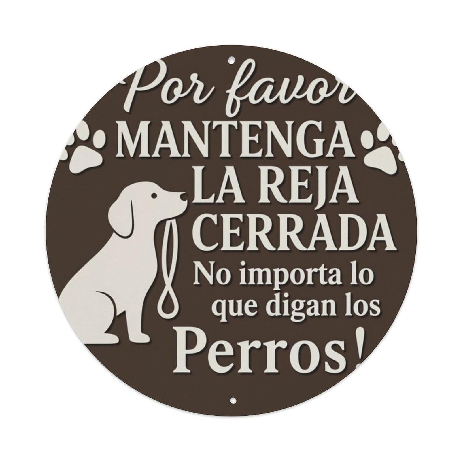Spanish Dog Reminder Round Decor Sign Vintage Aluminium Metal Sign, Retro Wall Decor for Home, Bar, Garage & Farmhouse 20x20cm