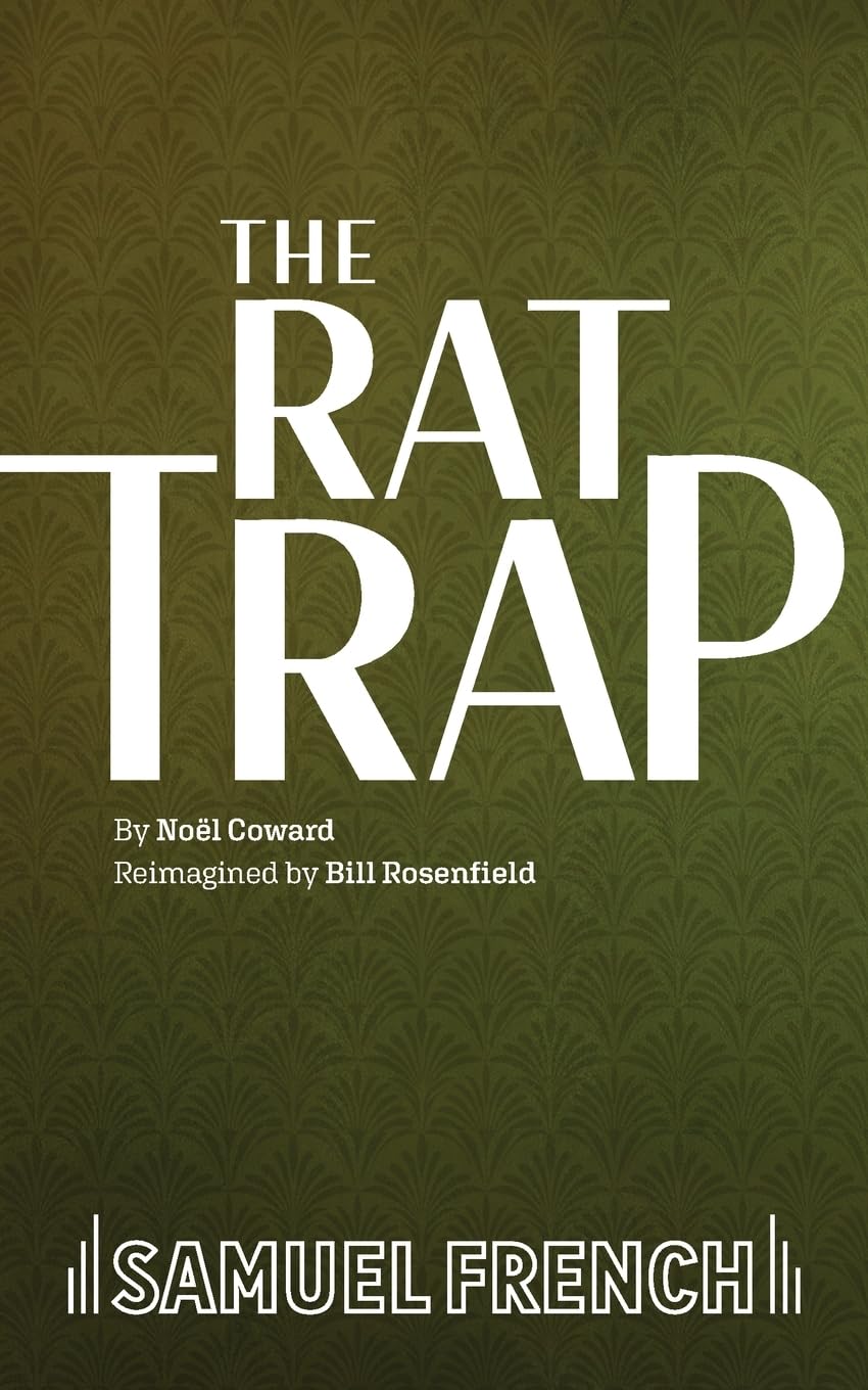 NOËL COWARD’S THE RAT TRAP