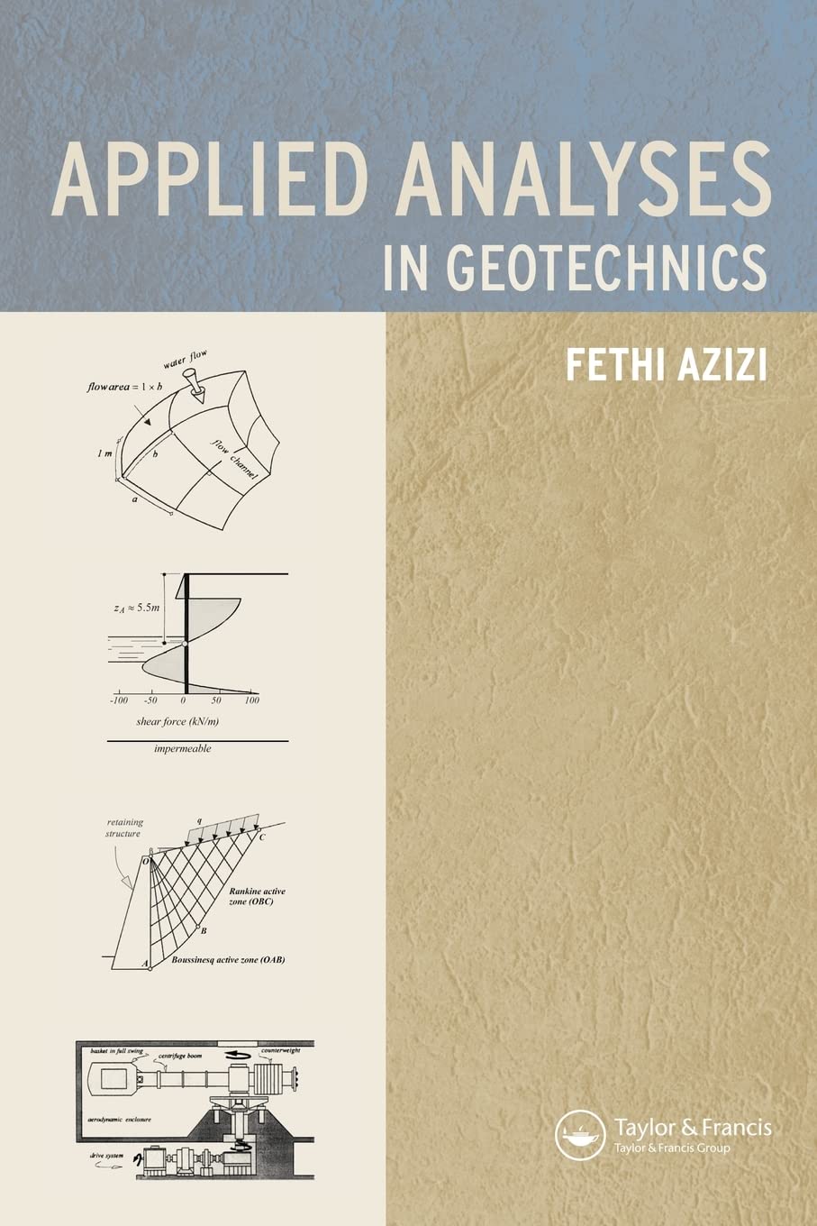 Applied Analyses in Geotechnics by Fethi Azizi PAPERBACK 9780419253501