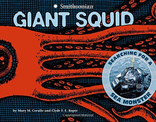 Giant Squid: Searching for a Sea Monster
