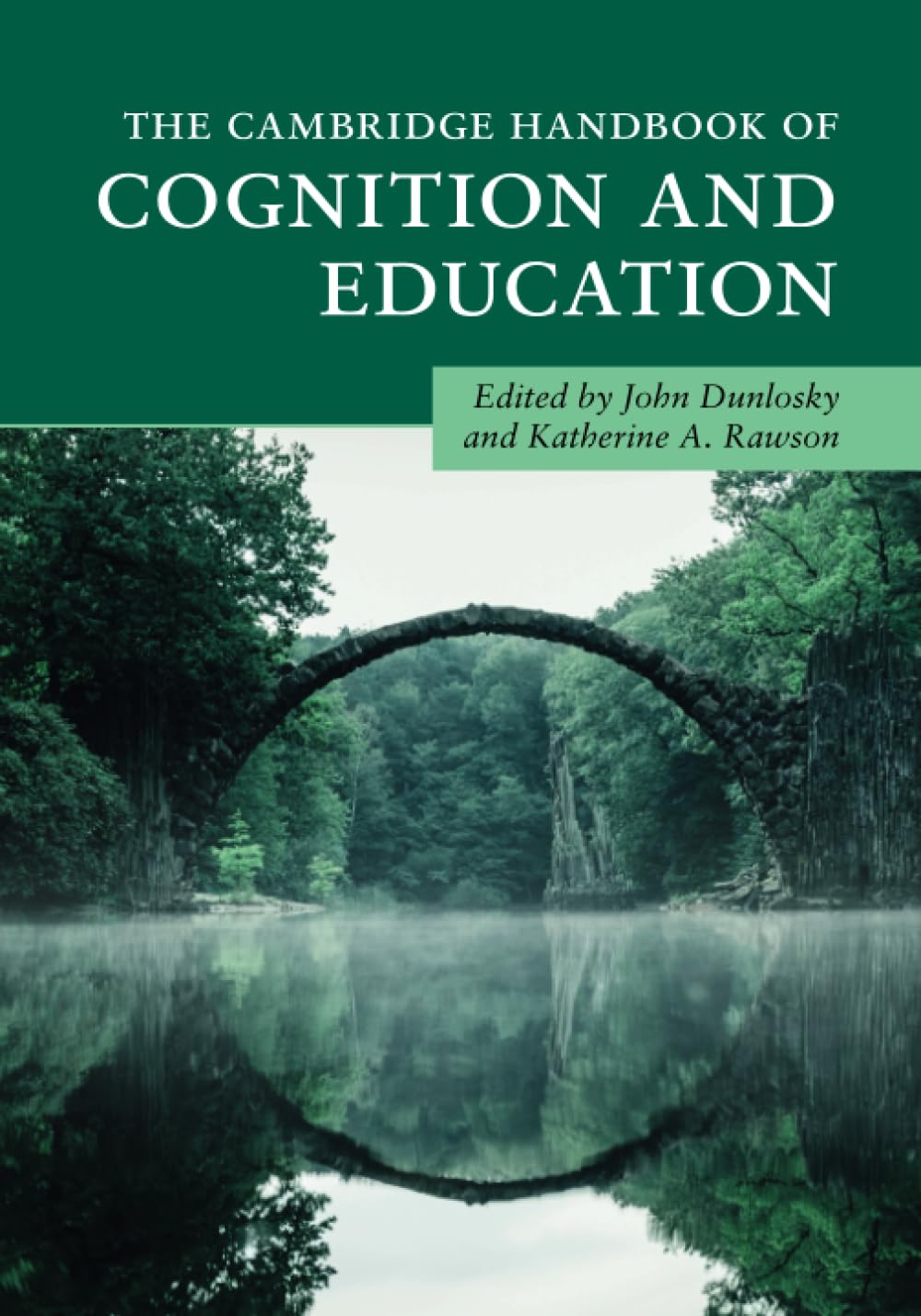 The Cambridge Handbook of Cognition and Education by John Dunlosky PAPERBACK