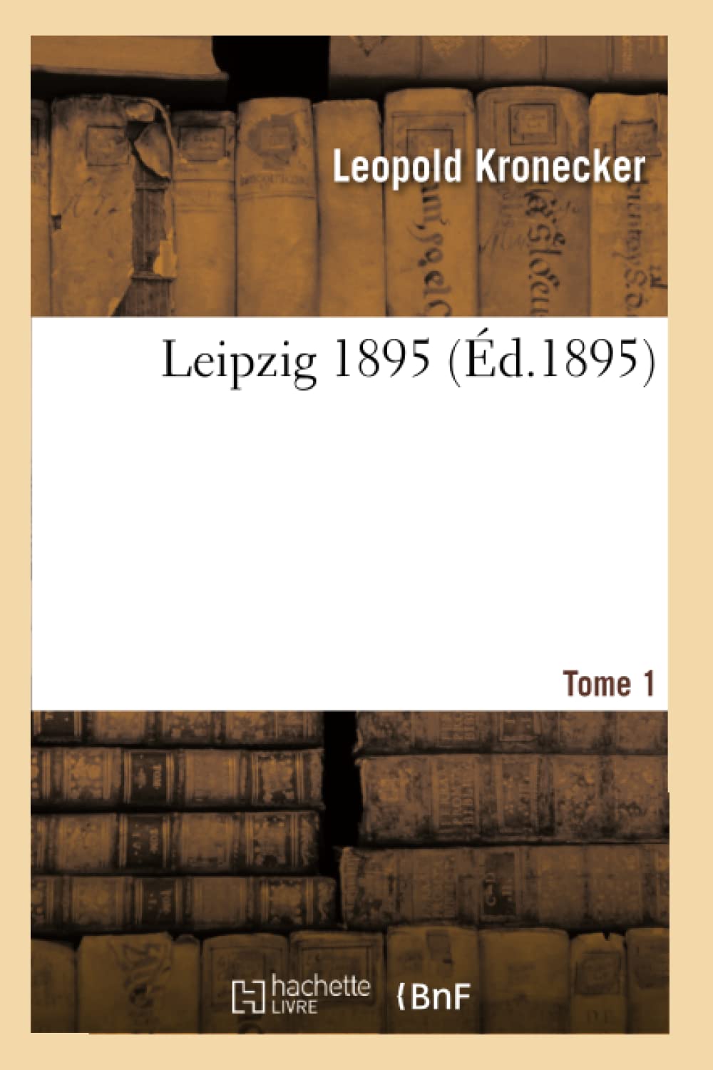 Leipzig 1895 Tome 1 (Sciences)