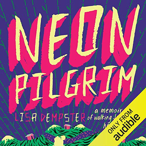 Neon Pilgrim (Written by Lisa Dempster)